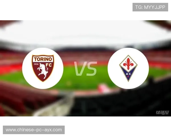 佛罗伦萨vs都灵：保级大战中的战术对决